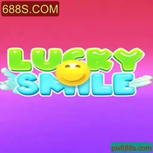 Descubra a Emoção do Jogo LuckySmile: Diversão e Estratégia em 688S.COM